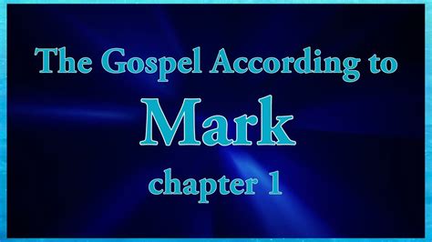 The Gospel According to Mark chapter 1 Bible Study - YouTube