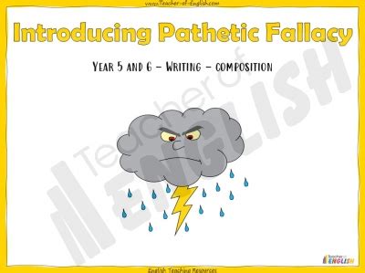 Introducing Pathetic Fallacy - Year 5 and 6 teaching resources KS2 lesson