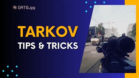 Escape from Tarkov Tips and Tricks - GATO.gg