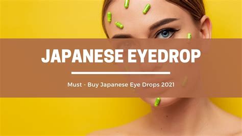 Must - Buy Japanese Eye Drops 2021