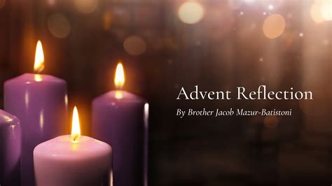 A 2020 Advent Reflection — Saint Benedict Institute