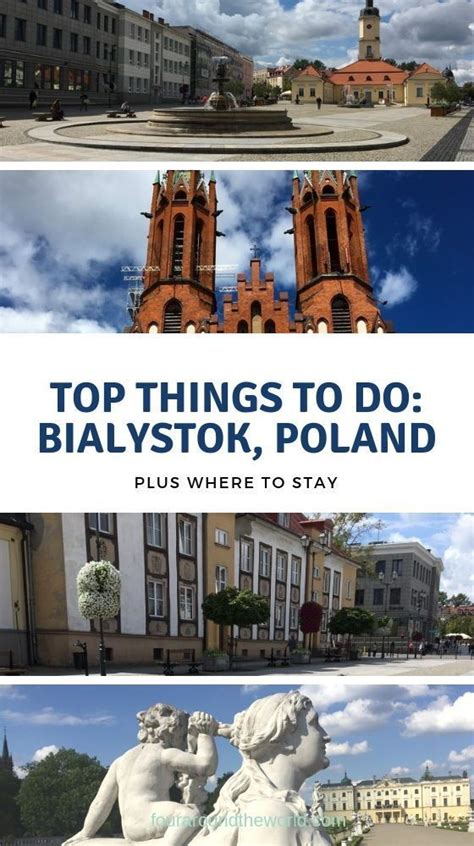 The top things to do in Bialystok Poland including top attractions, food, where to stay and day ...