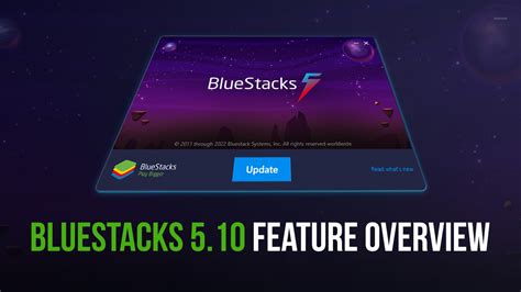 BlueStacks 5.10 Feature Overview - Everything That’s New in the Latest Version of our Android ...