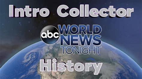 History of ABC World News Tonight intros | Intro Collector History ...