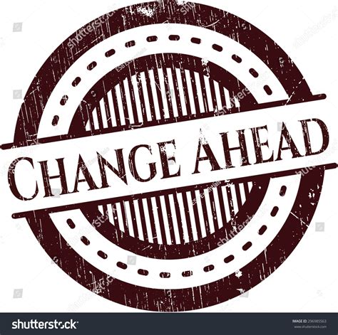 Change Ahead Rubber Stamp Stock Vector (Royalty Free) 296985563