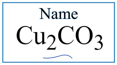 How to Write the Name for Cu2CO3 - YouTube