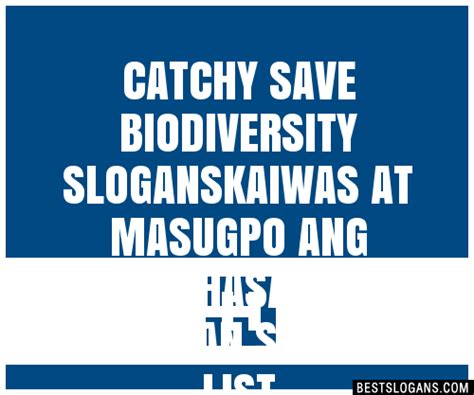 100+ Catchy Save Biodiversity Kaiwas At Masugpo Ang Karahasan Sa Paaralan Slogans 2024 ...