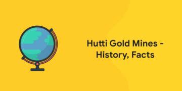 Hutti Gold Mines - History, Facts - Entri Blog