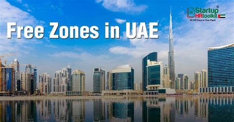 Free Zones in UAE: List of Free Trade Zone in UAE | Abu dhabi ...