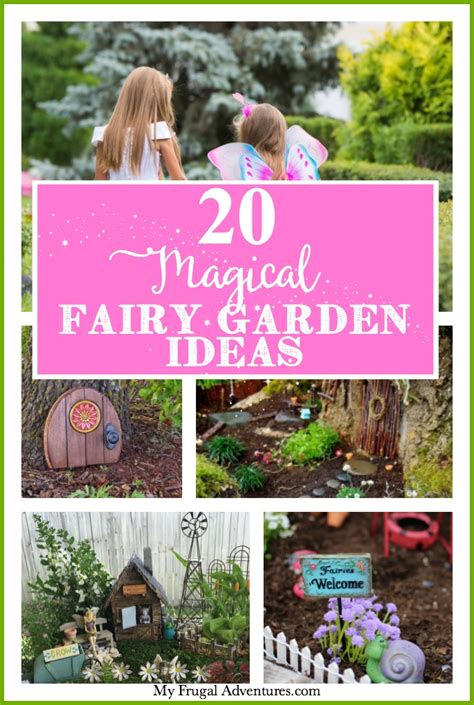 20 Magical Fairy Garden Ideas - My Frugal Adventures