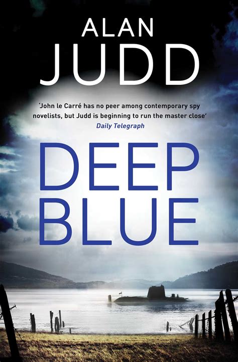 Deep Blue | Book by Alan Judd | Official Publisher Page | Simon & Schuster UK