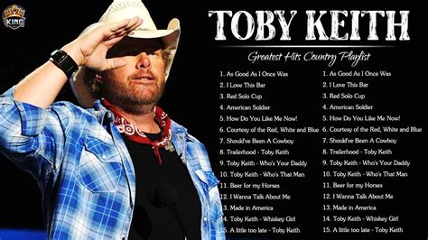 Toby keith greatest hits top 20 best country songs of toby keith toby ...