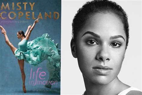 What is inside Misty Copeland Biography Book Life in Motion: An ...