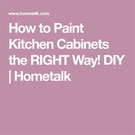 How to Paint Kitchen Cabinets the RIGHT Way! DIY | Kitchen paint ...