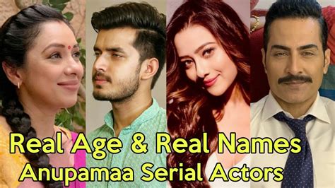 Real Age and Real Names of Anupamaa Cast Actors | Anupamaa Serial Star Plus New Show 2020 - YouTube