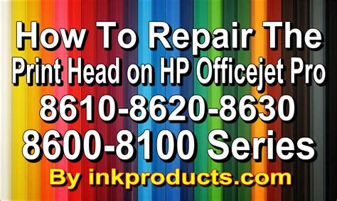 How to repair the HP Officejet Pro 8600,8610,8620,8630,6700,6600 Print head - YouTube