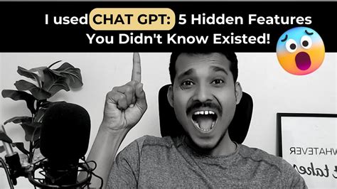 How to use Chat GPT? 5 Hidden Features You Didn't Know Existed ...