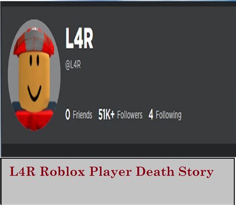 L4R Roblox Player Death Story Explained As It Goes Viral On TikTok