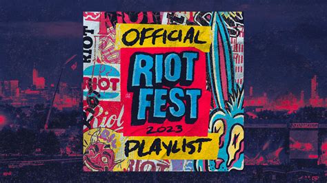 The Riot Fest 2023 Lineup Is Here - Riot Fest