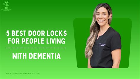 5 Best Door Locks for People Living With Dementia