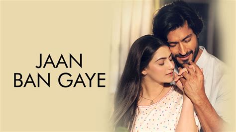 Watch Jaan Ban Gaye Full Music Video Song Online in HD | ZEE5