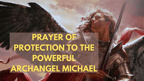 PRAYER OF PROTECTION TO THE POWERFUL ARCHANGEL MICHAEL - Daily Rosary ...