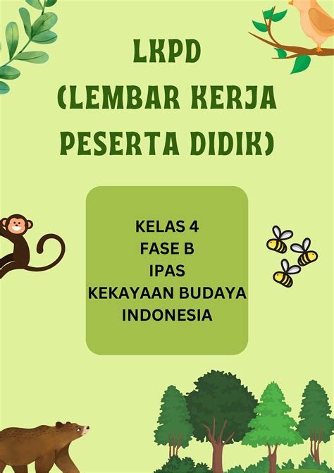 LKPD IPAS - LKPD IPAS - LKPD (LEMBAR KERJA PESERTA DIDIK) KELAS 4 FASE B IPAS KEKAYAAN BUDAYA ...