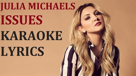 JULIA MICHAELS - ISSUES KARAOKE COVER LYRICS - YouTube