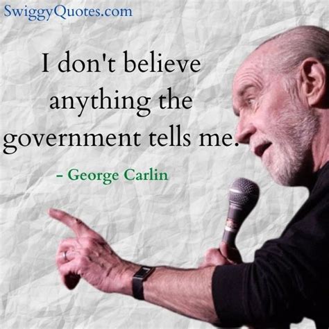 George Carlin Quotes on Government And Politics - Swiggy Quotes