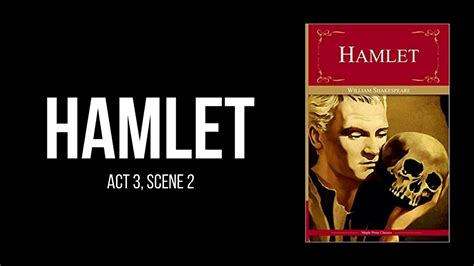 Hamlet by William Shakespeare - Act 3, Scene 2 - Audiobook - YouTube