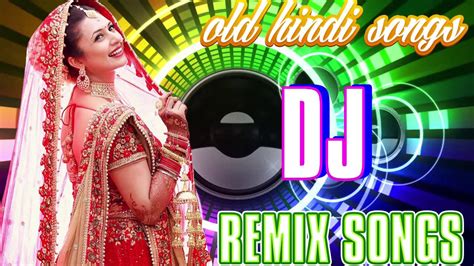 Old Hindi DJ Remix 🎧 90's Evergreen Romantic Hits Remix 🎧 Old Is Gold ...