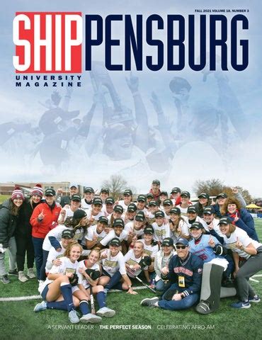 Shippensburg University Magazine, Fall 2021 by Shippensburg University - Issuu