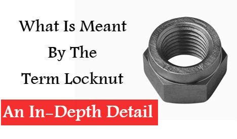 What Is Meant By The Term Locknut — An In Depth Detail | by Tristate Locknuts | Medium