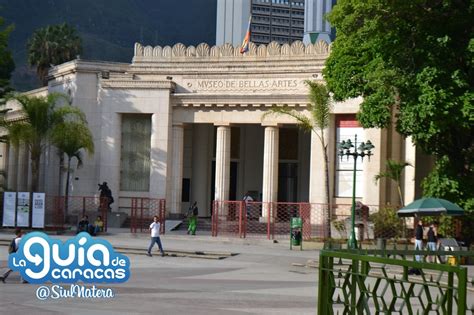 Museo de Bellas Artes · La Guía de Caracas