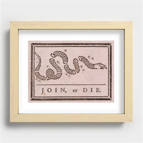 Original Join or Die Benjamin Franklin Political Cartoon Recessed ...