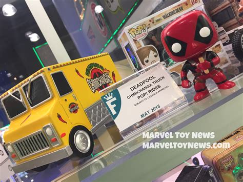 Toy Fair 2015: Funko Deadpool Chimichanga Truck POP Vinyl! - Marvel Toy News