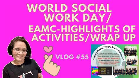 VLOG#55-WORLD SOCIAL WORK DAY/ Highlight of Activities/Wrap up - YouTube