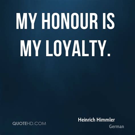 Heinrich Himmler Quotes. QuotesGram