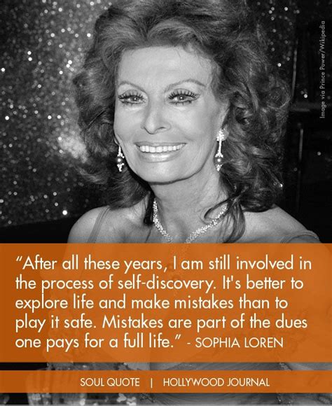 Celebrity Quotes : Sophia Loren | Soul Quote | Soul of the Biz | HollywoodJournal.com #hollywood ...