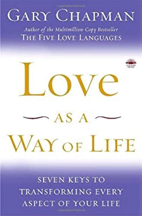 Love As a Way of Life Hardcover Gary Chapman 9780385518581 | eBay