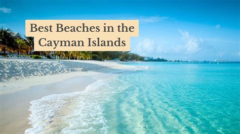 The 14 Best Beaches in the Cayman Islands in 2025: Grand Cayman and Beyond