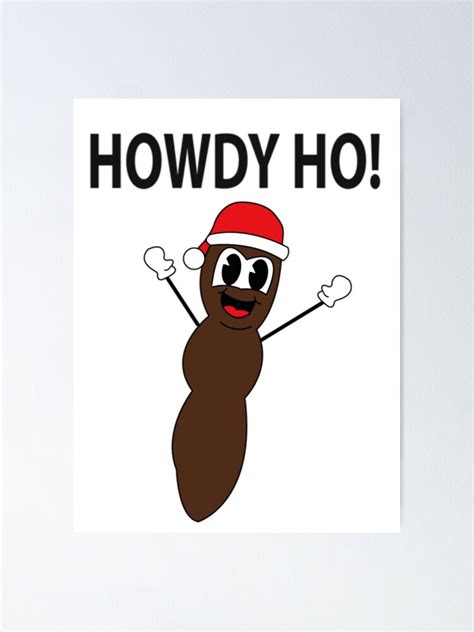 "mr hankey-howdy ho" Poster for Sale by LondownDesign | Redbubble