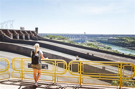 How to Visit Itaipu Dam from Paraguay and Brazil — LAIDBACK TRIP