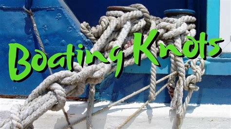 Boating Knots Tutorial For Beginners: Boating Knots For Dummies - YouTube