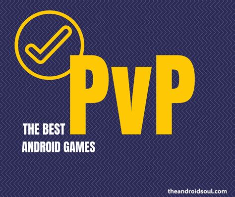 All about the competition: Best PvP games for Android