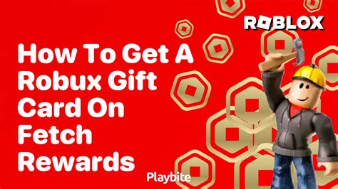 How to Get a Robux Gift Card on Fetch Rewards - Playbite