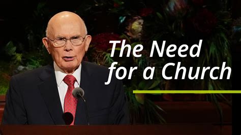 The Need for a Church | Dallin H. Oaks | October 2021 General Conference - YouTube