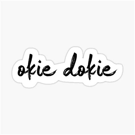 Okie Dokie Stickers | Redbubble