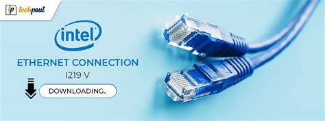 Intel Ethernet Connection I219-V Driver Download and Update