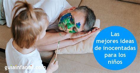 6 ideas de bromas de los niños para el Día de Santos Inocentes